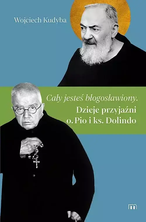 „Cały jesteś błogosławiony”
