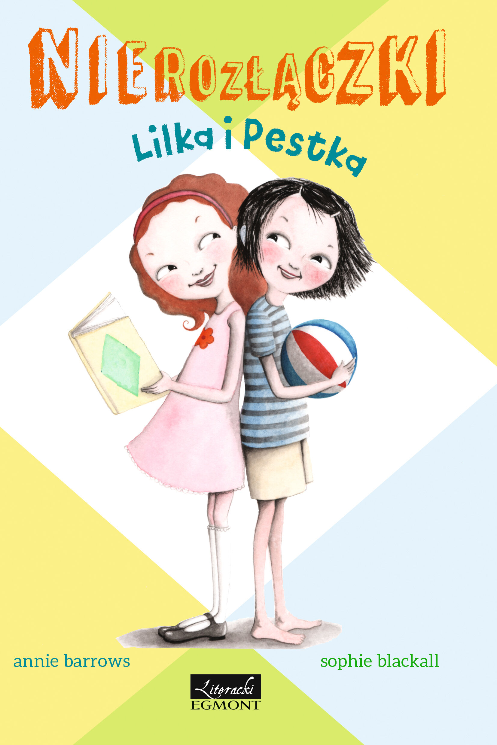 Nierozłączki. Lilka i Pestka