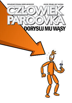 Człowiek-Paroovka - 02 - Dorysuj mu wąsy