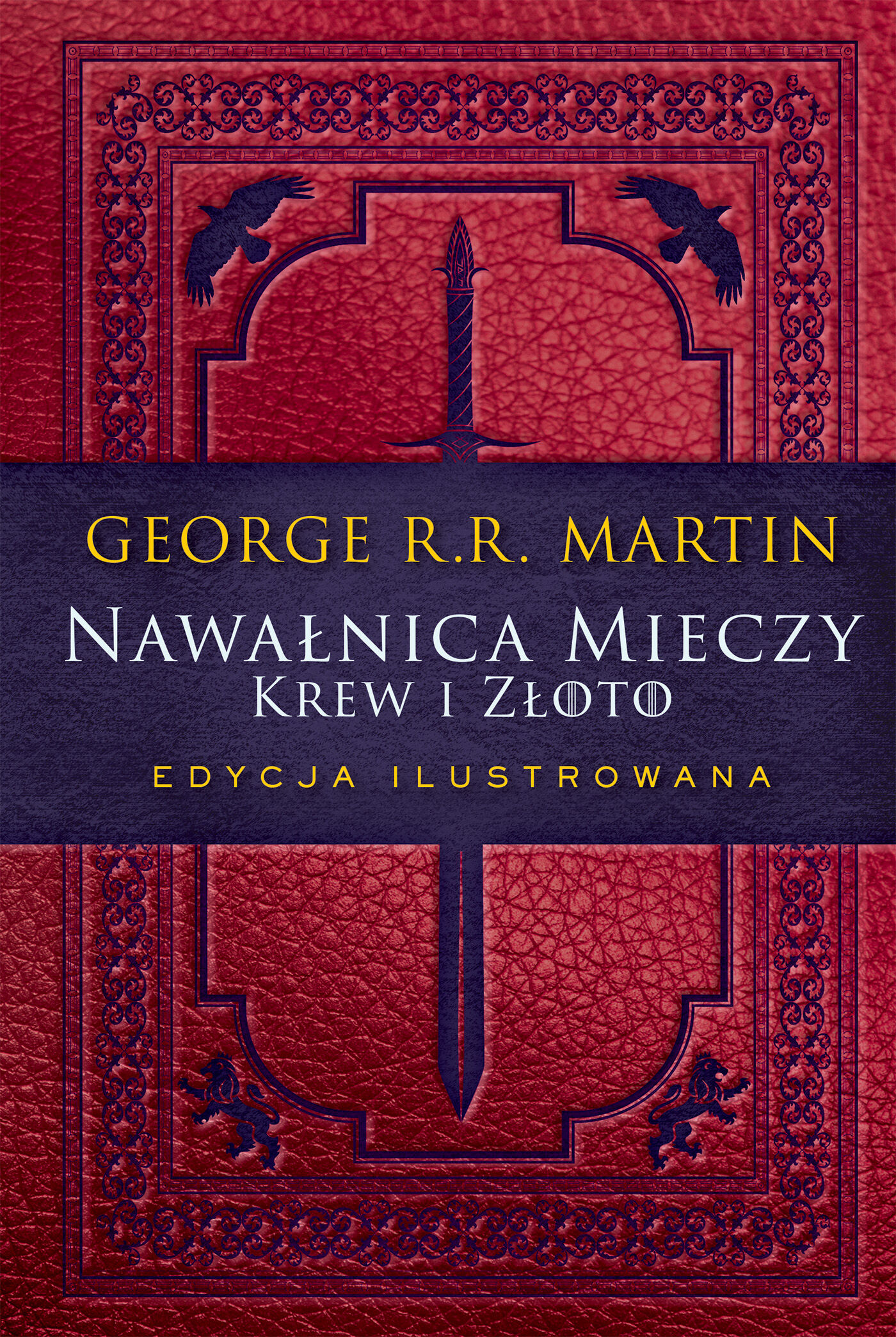 Nawałnica mieczy: Krew i złoto. Edycja ilustrowana (e-book)