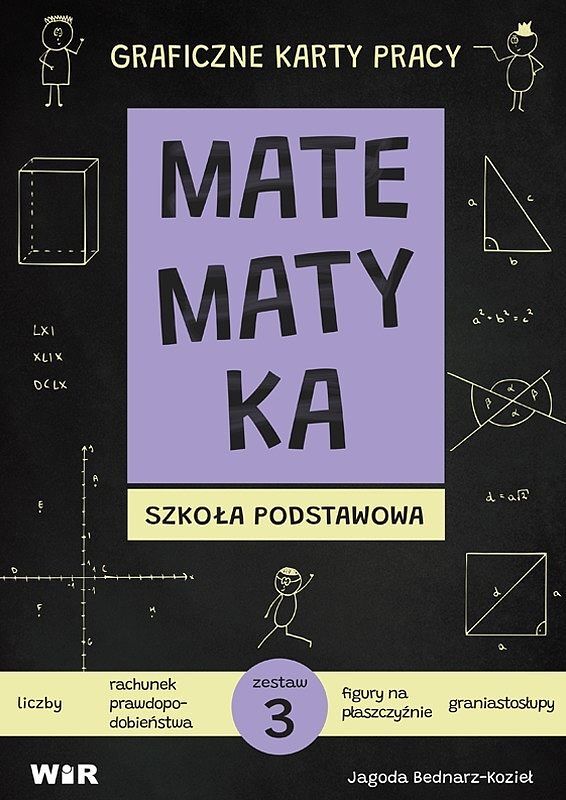 Matematyka graficzne karty pracy dla szkoły podstawowej zestaw 3