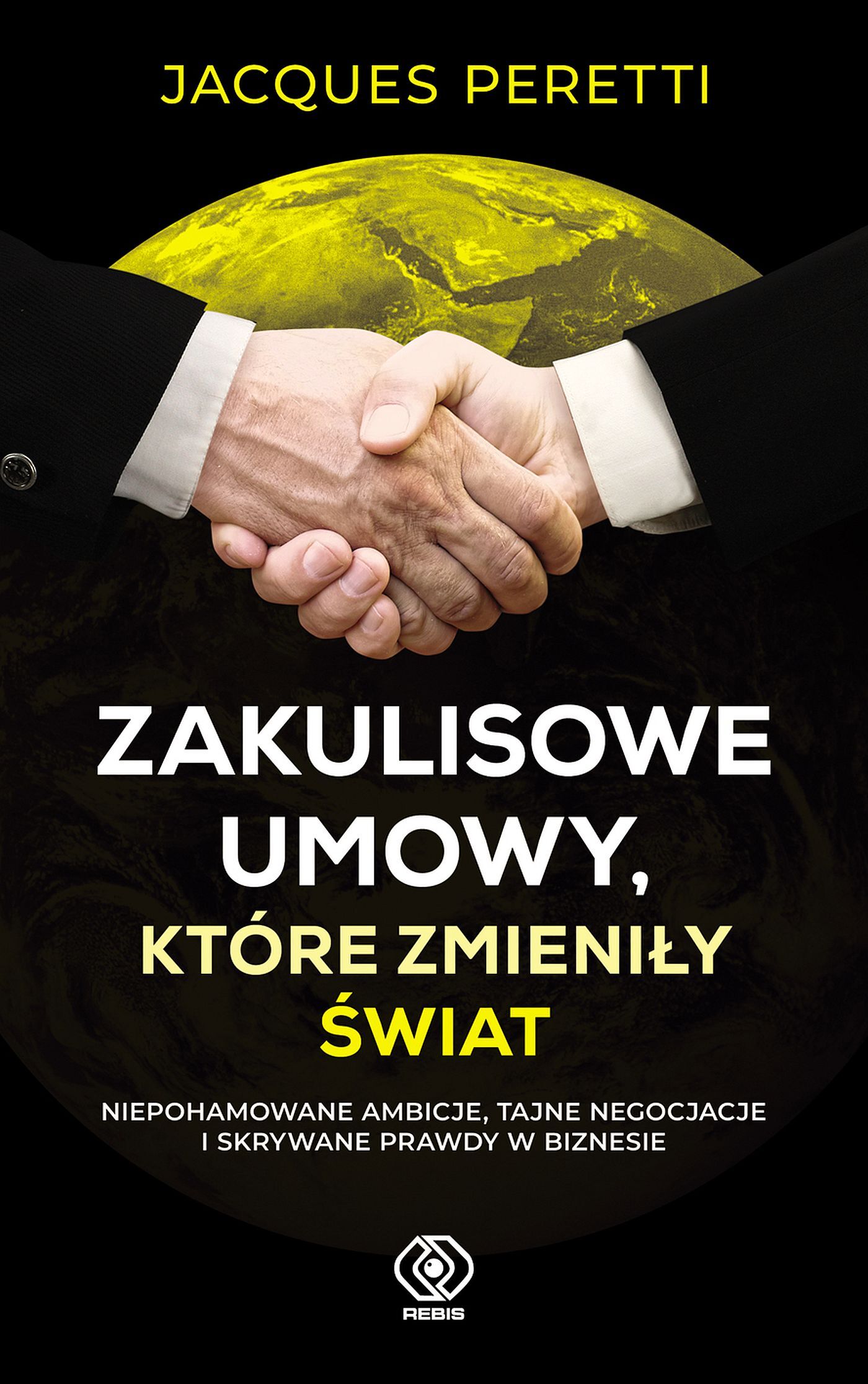 Zakulisowe umowy, które zmieniły świat (e-book)