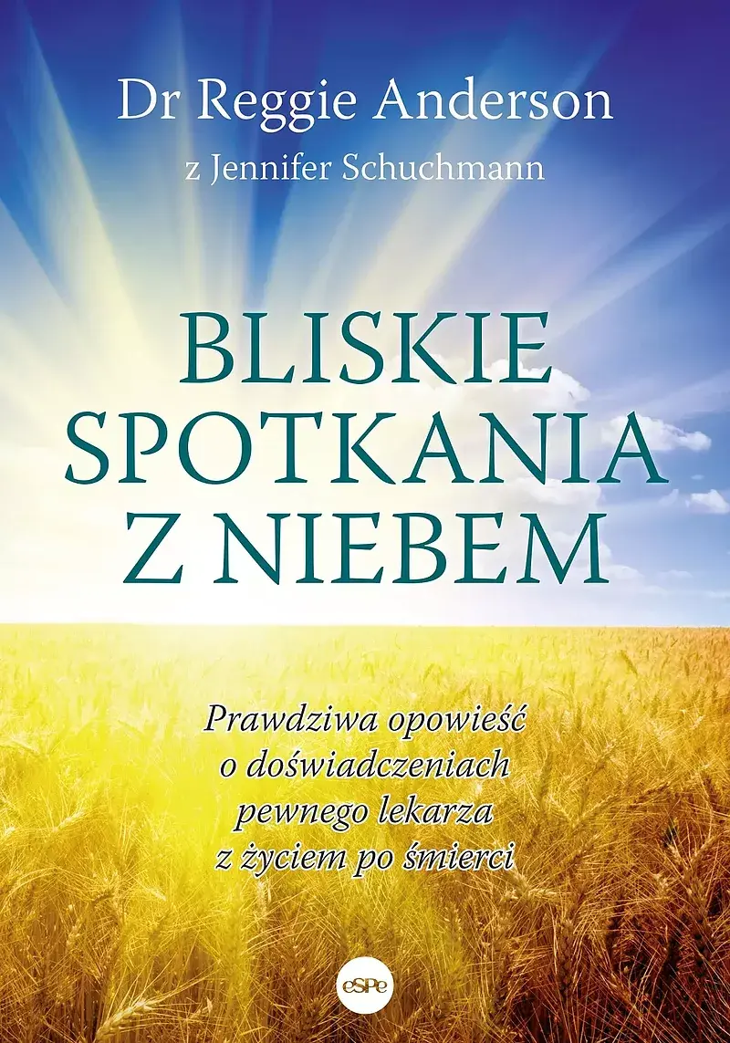 Bliskie spotkania z niebem. Prawdziwa opowieść o doświadczeniach pewnego lekarza z życiem po śmierci