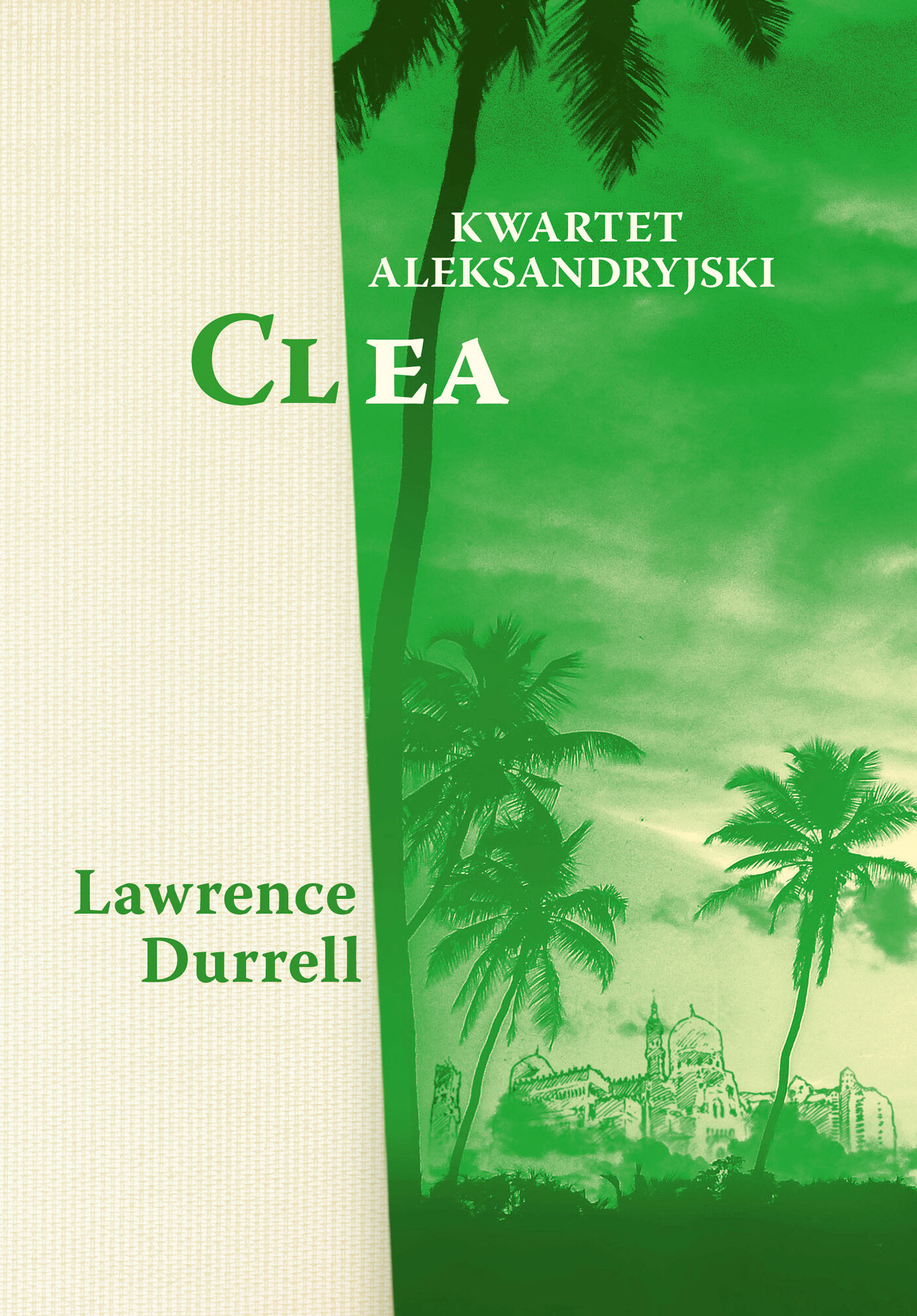 Kwartet aleksandryjski. Clea (e-book)