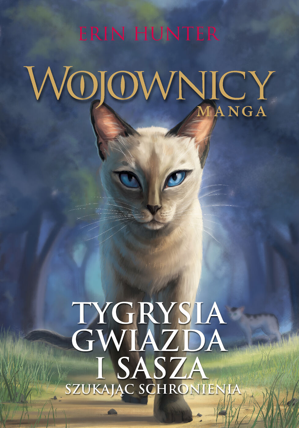 Tygrysia Gwiazda i Sasza. Szukając schronienia /Nowa Baśń/