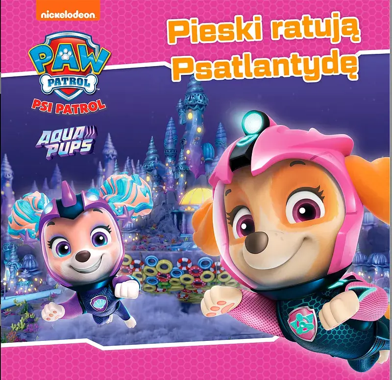 Psi Patrol. Story cz. 51 Pieski ratują Psatlantydę