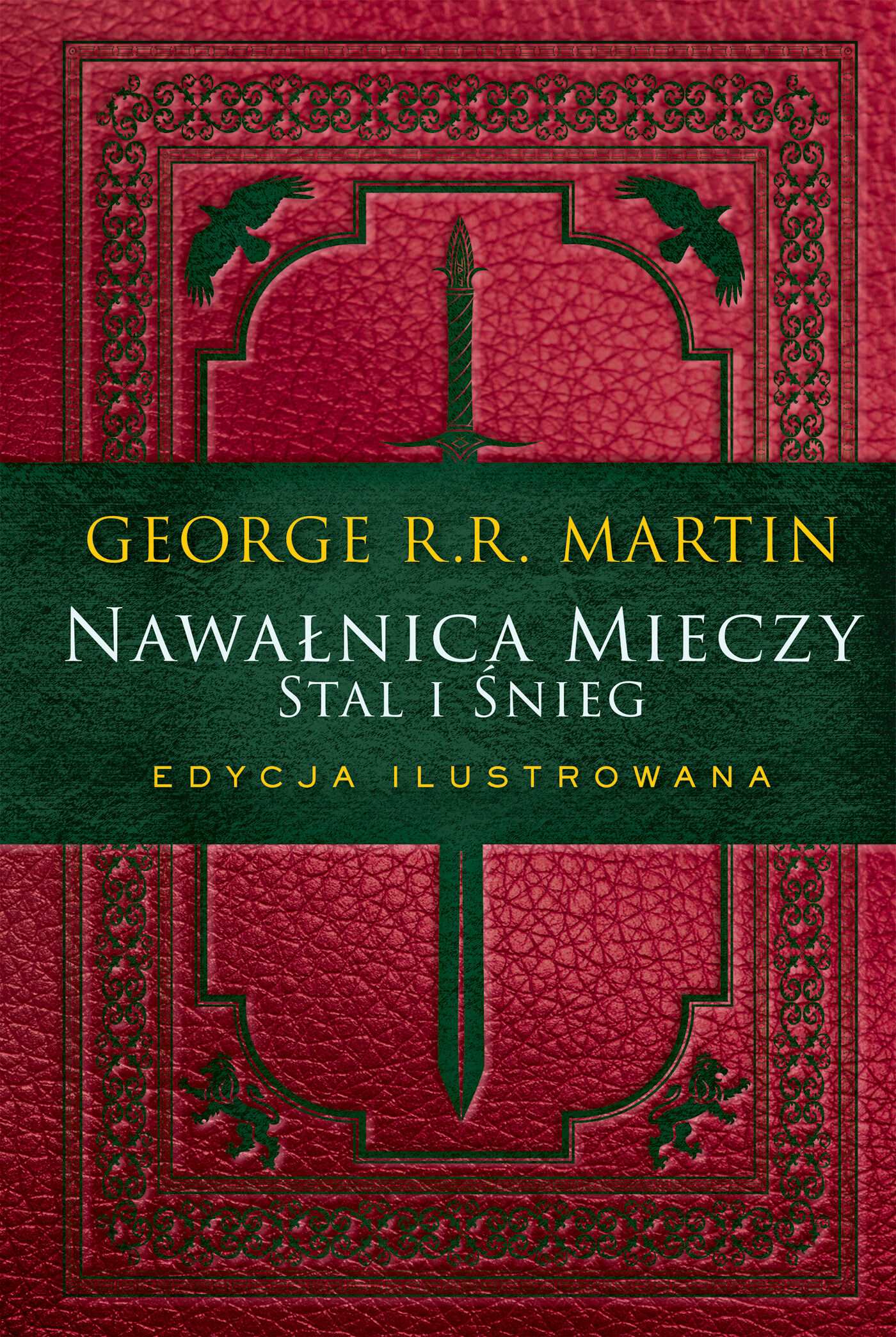 Nawałnica mieczy: Stal i śnieg. Edycja ilustrowana (e-book)