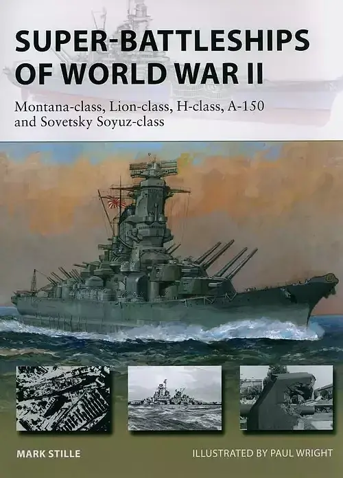 Super-Battleships of World War II