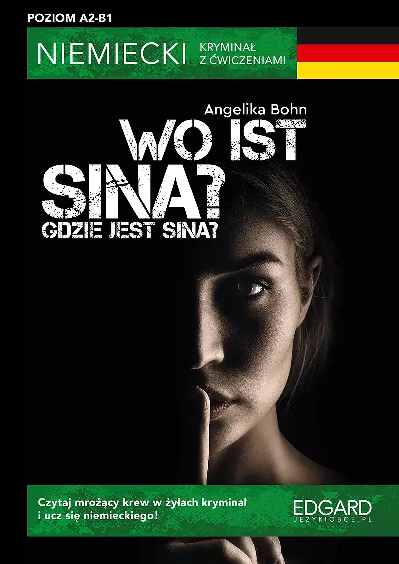 Niemiecki kryminał z ćwiczeniami Wo ist Sina? / Gdzie jest Sina?