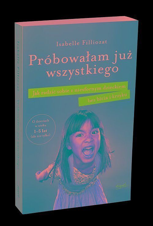 Próbowałam już wszystkiego