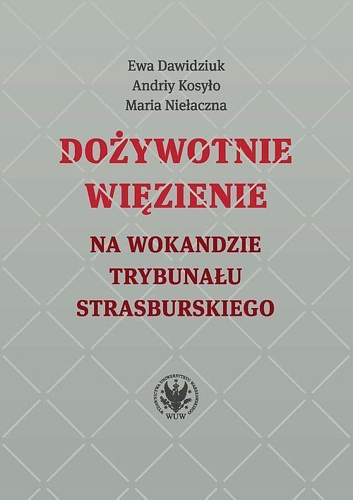 Dożywotnie więzienie na wokandzie trybunału strasburskiego
