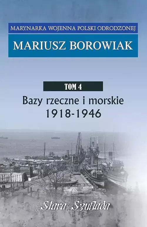 Bazy rzeczne i morskie 1918-1946