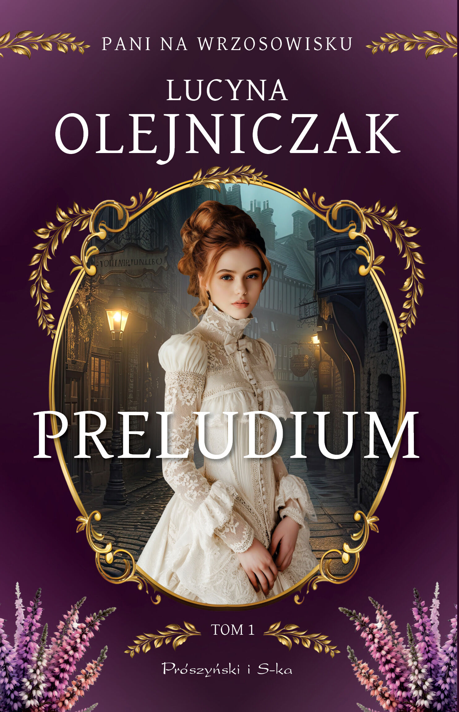 Pani na wrzosowisku. Tom 1. Preludium (e-book)