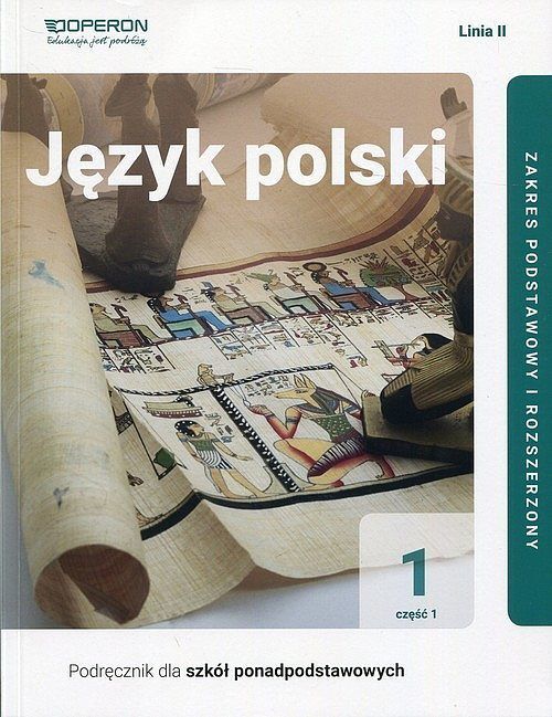 Język polski 1. Część 1 Podręcznik Linia 2 Zakres podstawowy i rozszerzony