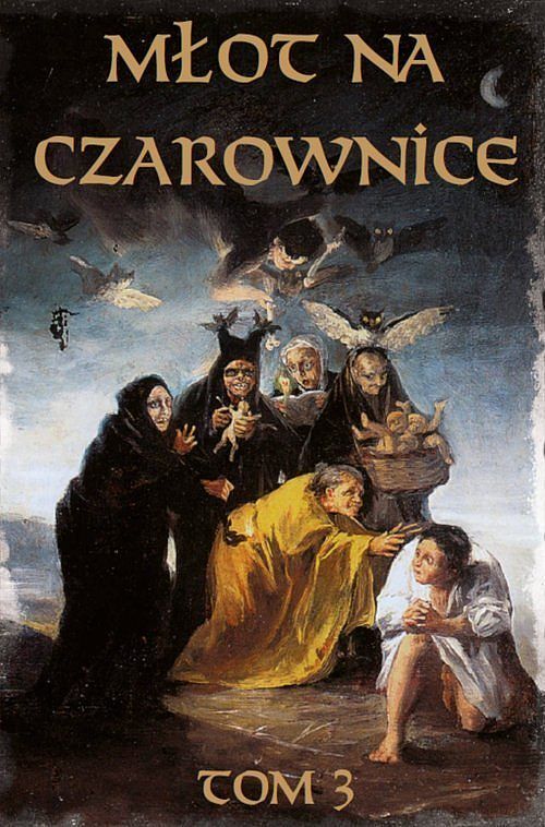 Młot na czarownice. Tom 3 Język współczesny