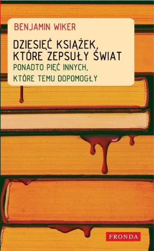 Dziesięć książek, które zepsuły świat (e-book)