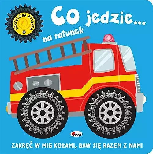 Zakręcona książka Co jedzie... na ratunek