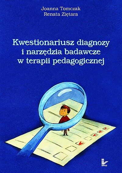 Kwestionariusz diagnozy i narzędzia badawcze w terapii pedagogicznej