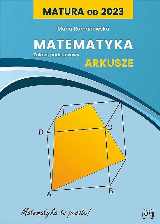 Matura od 2023 matematyka arkusze dla zakresu podstawowego