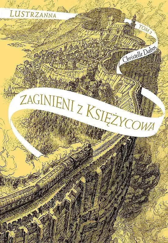 Zaginieni z księżycowa. Lustrzanna. Tom 2