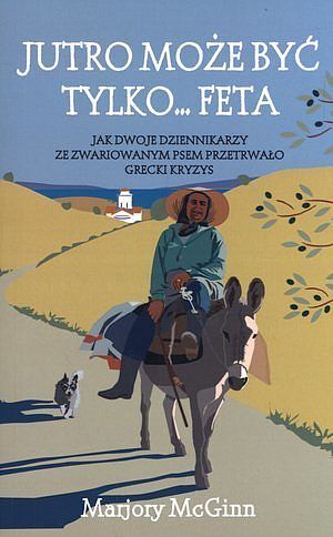 Jutro może być tylko... feta