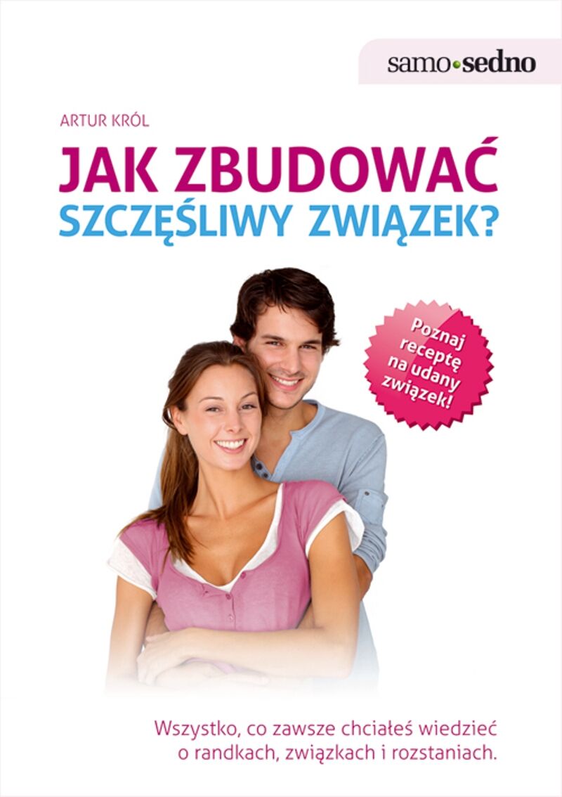 Samo Sedno - Jak zbudować szczęśliwy związek? (e-book)