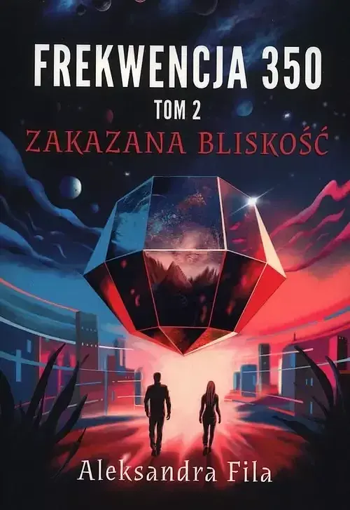 Frekwencja 350. Tom 2 Zakazana bliskość