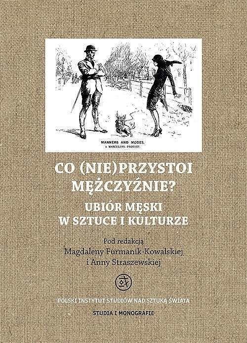 Co (nie)przystoi mężczyźnie