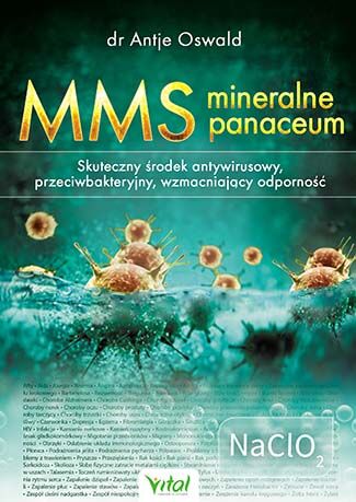 Mms mineralne panaceum skuteczny środek antywirusowy przeciwgrzybiczy wzmacniający odporność