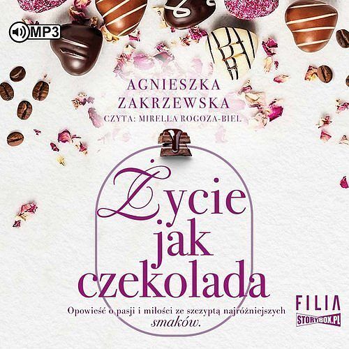 Saga czekoladowa Tom 2 Życie jak czekolada (audiobook CD)