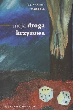Moja droga krzyżowa