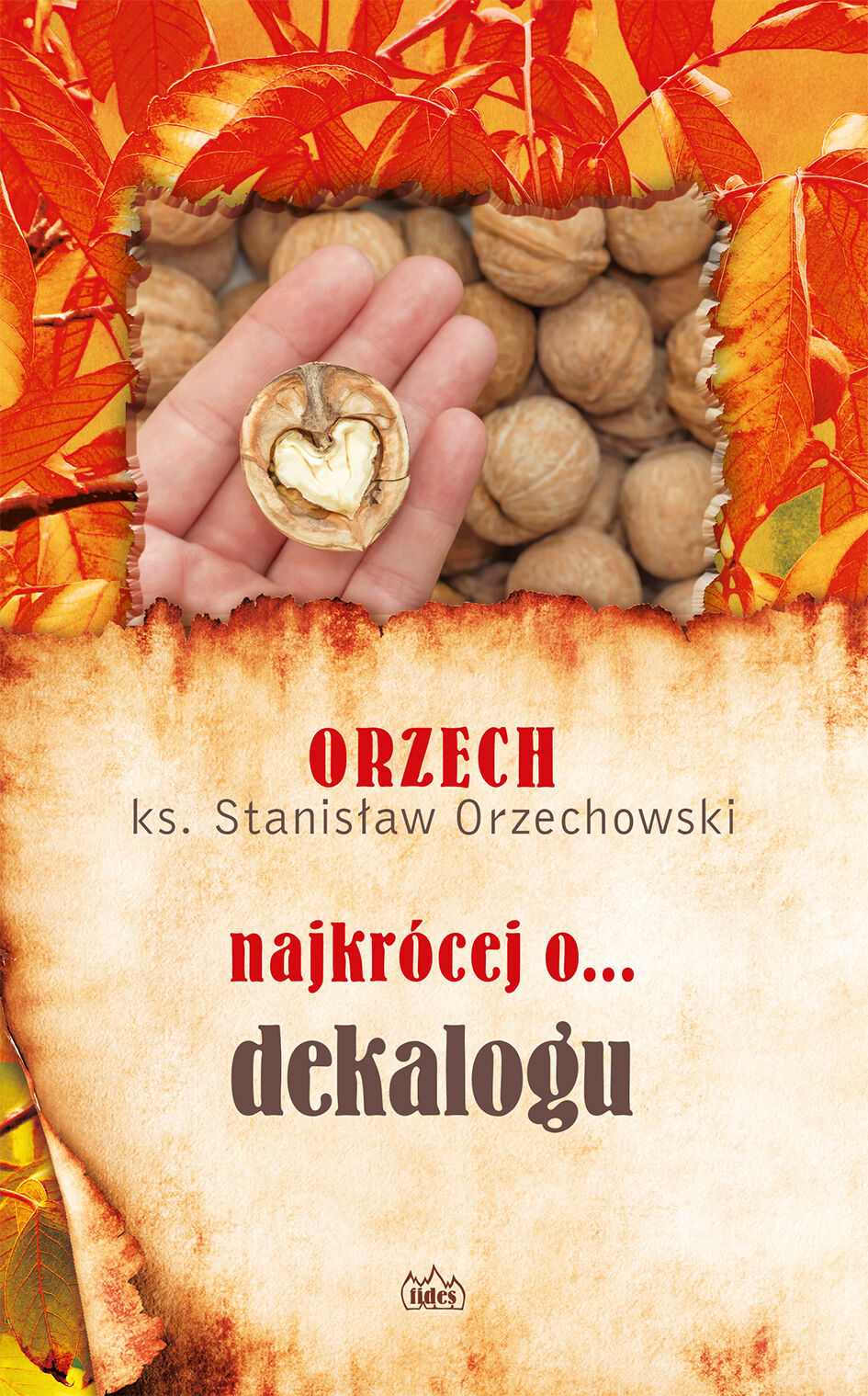 ORZECH najkrócej o... dekalogu
