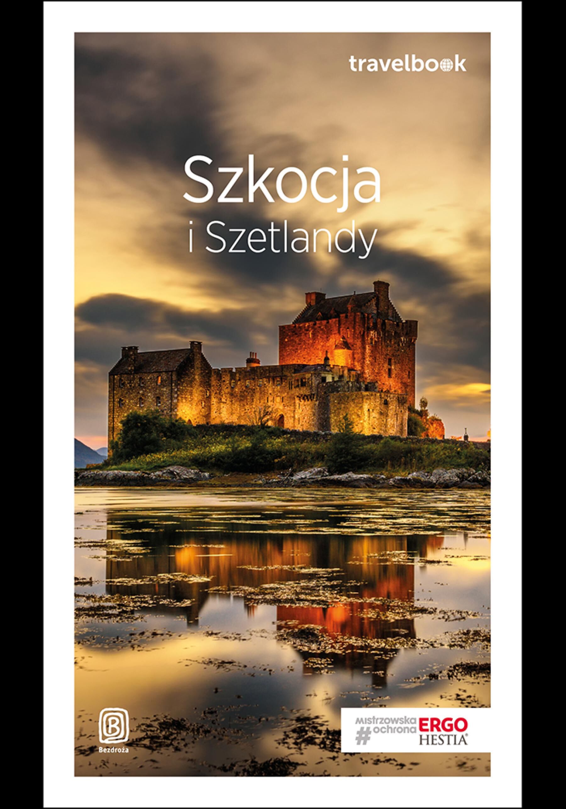 Szkocja i Szetlandy. Travelbook. Wydanie 2 (e-book)