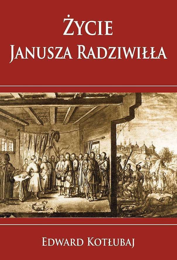 Życie janusza radziwiłła