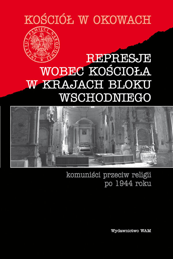Represje wobec Kościoła w krajach bloku wschodniego