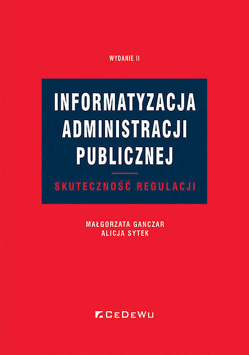 Informatyzacja administracji publicznej. Skuteczność regulacj2