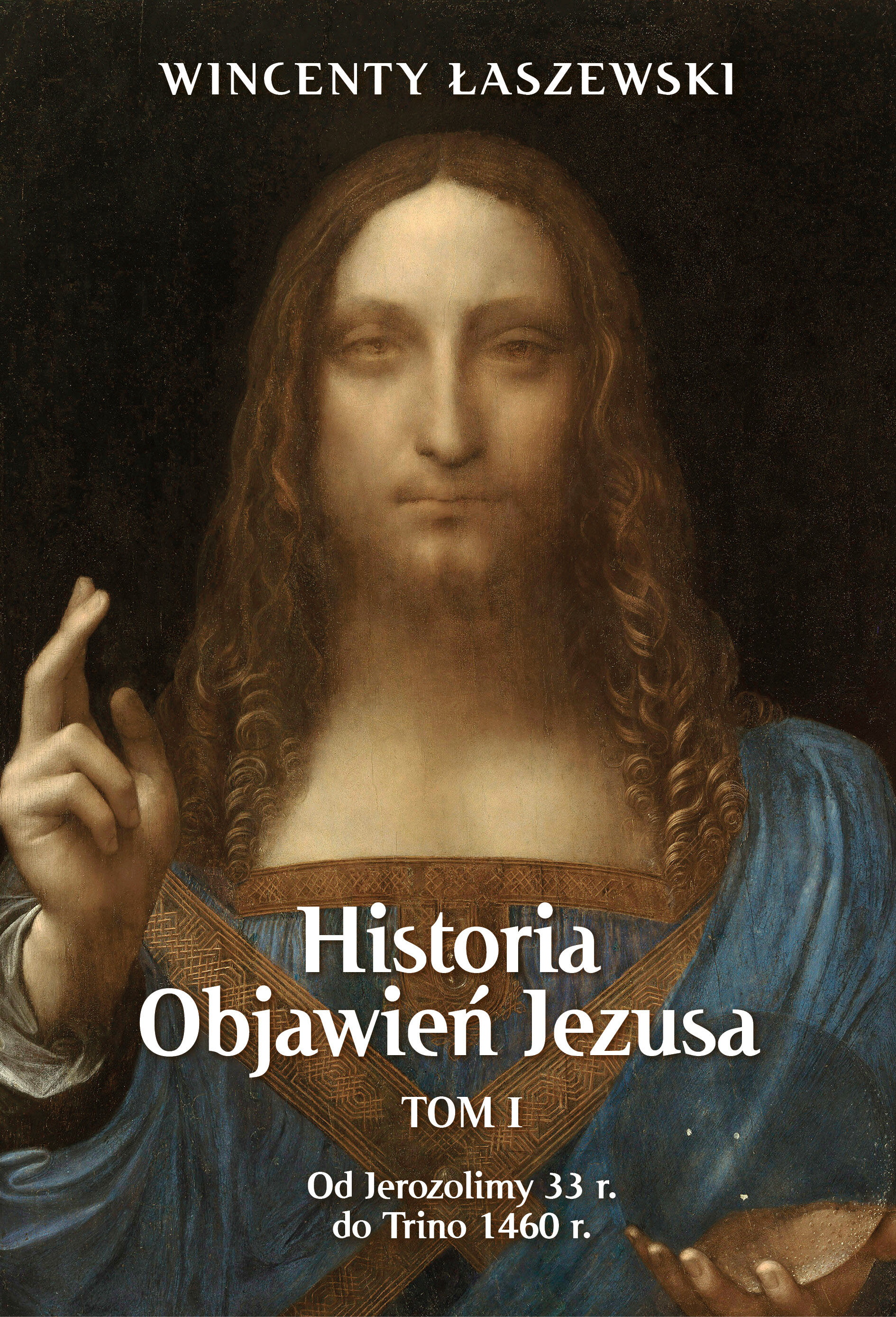 Historia Objawień Jezusa Tom 1 (e-book)