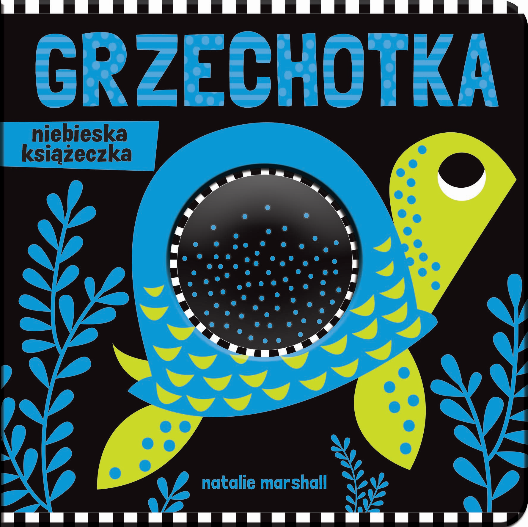 Grzechotka. Niebieska książeczka