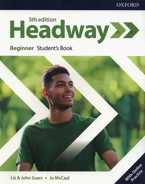 Headway Beginner Student's Book with Online Practice