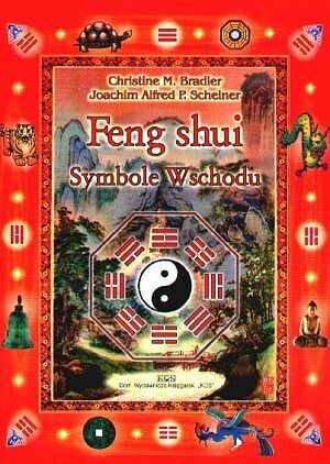 Feng Shui. Symbole Wschodu