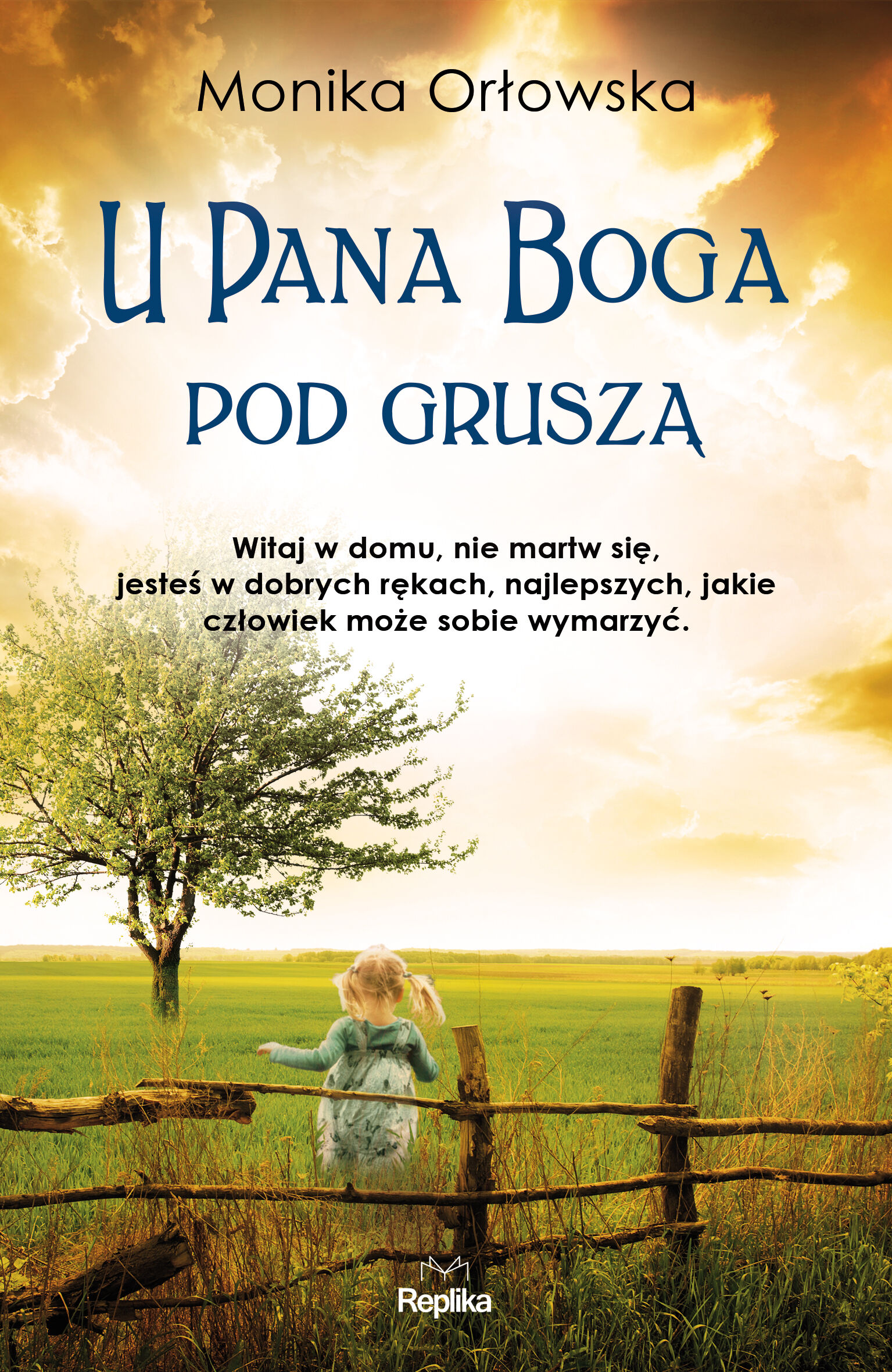 U pana Boga pod gruszą