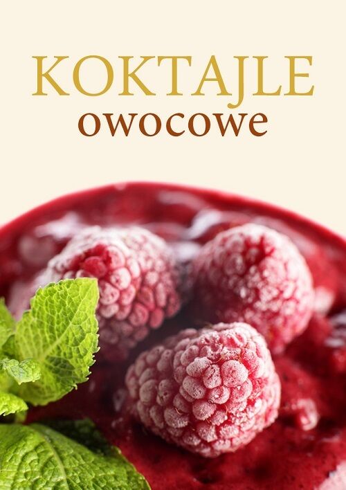 Koktajle owocowe
