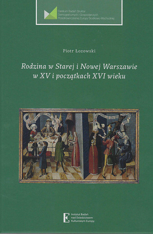Rodzina w Starej i Nowej Warszawie w XV i początku XVI wieku