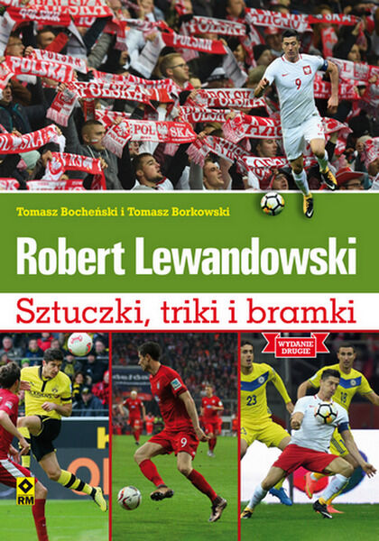Robert Lewandowski sztuczki i triki piłkarzy wyd. 2