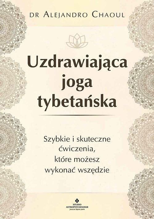 Uzdrawiająca joga tybetańska