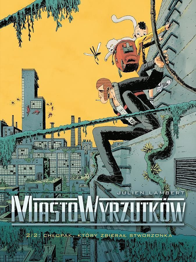 Miasto Wyrzutków - 2 - Chłopak, który zbierał stworzonka