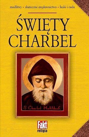 Święty Charbel. Fakt religia 4/2016 (modlitewnik + obrazek)