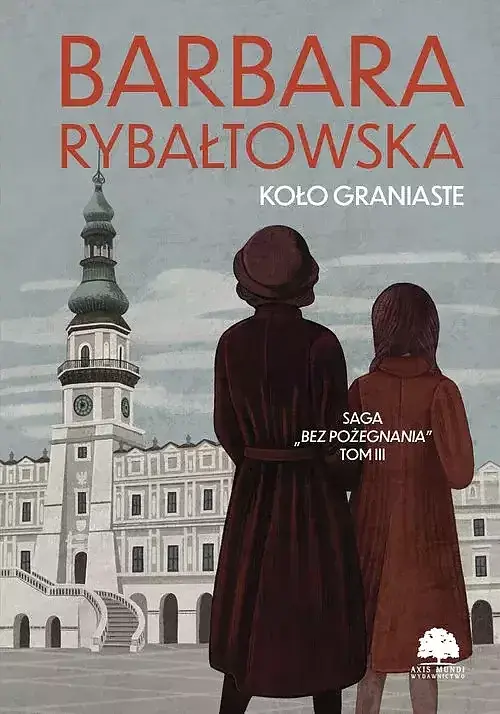 Bez pożegnania. Tom 3 Koło graniaste