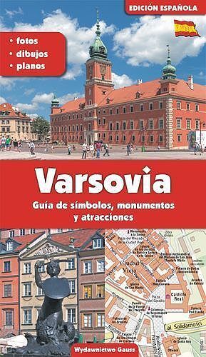 Warszawa przewodnik po symbolach zabytkach i atrakcjach wer. Hiszpańska