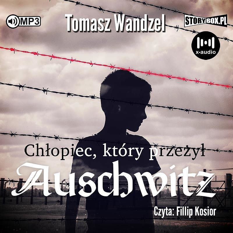 Chłopiec który przeżył Auschwitz (audiobook CD)